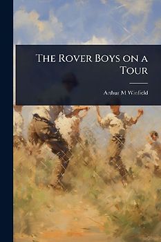 The Rover Boys on a Tour