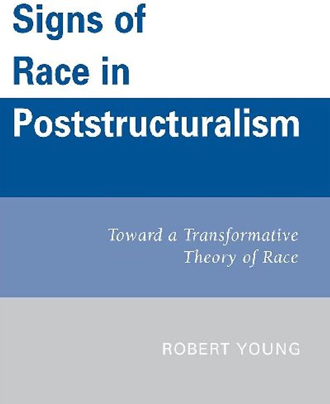 Signs of Race in Poststructuralism