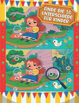 Finde Die 10 Unterschiede Für Kinder: Ein Buch mit versteckten Bildern, lustige Aktivitäten für Kinder im Alter von 5 bis 12 Jahren, mit Lösungen.