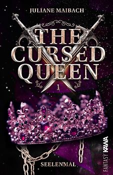 The Cursed Queen | Seelenmal (Band 1)