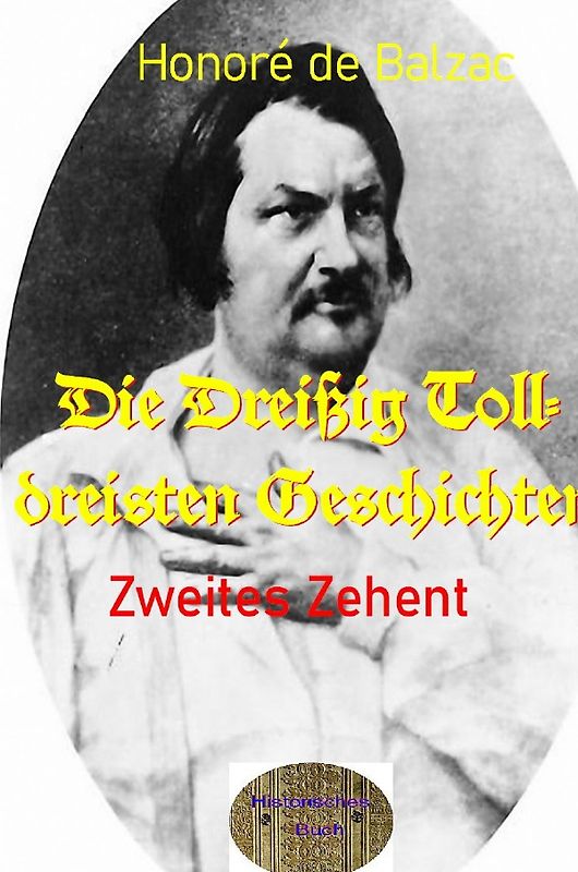 Die Dreißig Tolldreisten Geschichten, Zweites Zehent