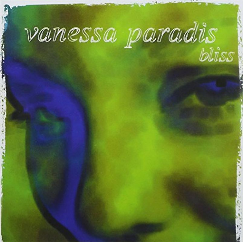 Vanessa Paradis - Bliss