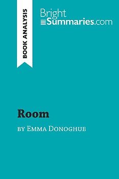 Room by Emma Donoghue (Book Analysis)