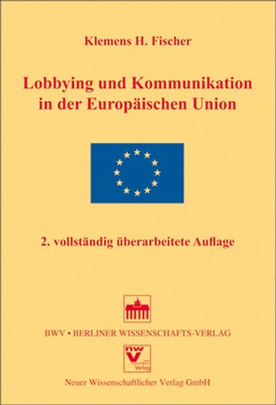 Lobbying und Kommunikation in der Europäischen Union