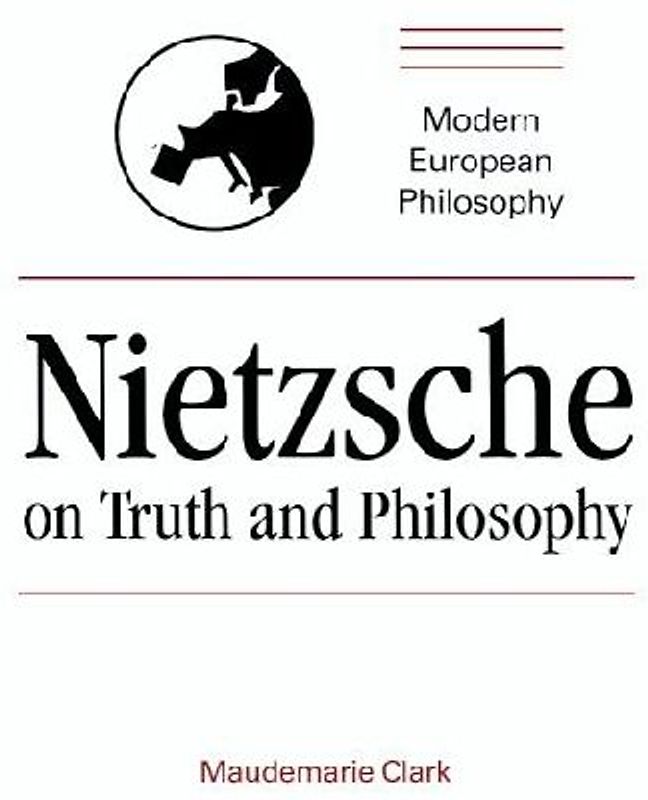 Nietzsche on Truth and Philosophy