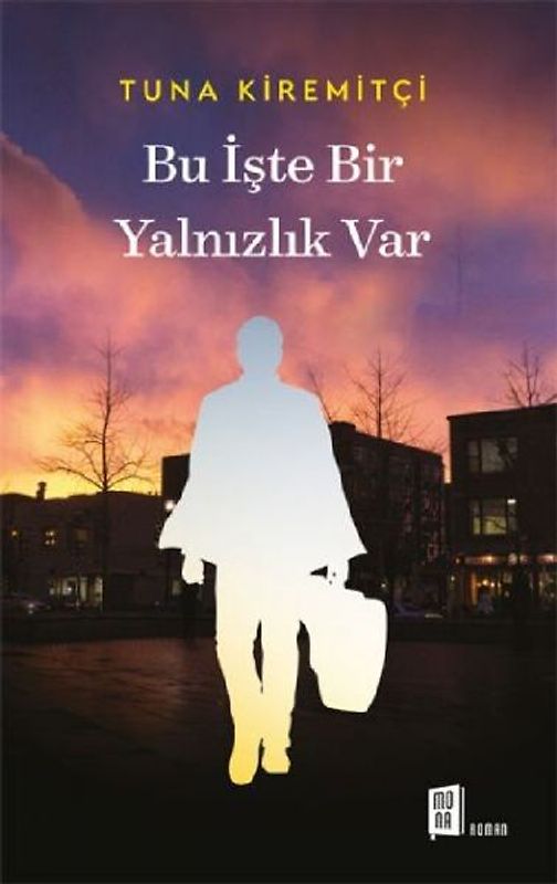 Bu Iste Bir Yalnizlik Var