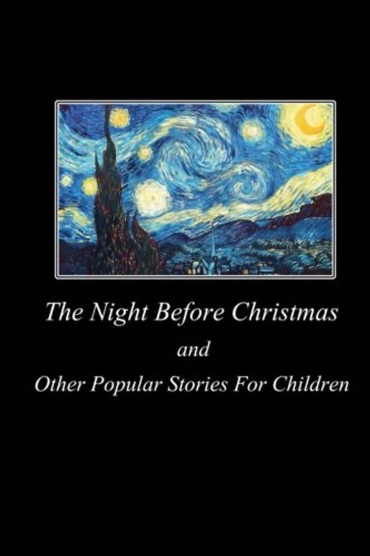 The Night Before Christmas and Other Popular Stories for Children