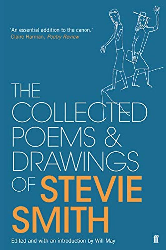 Collected Poems and Drawings of Stevie Smith