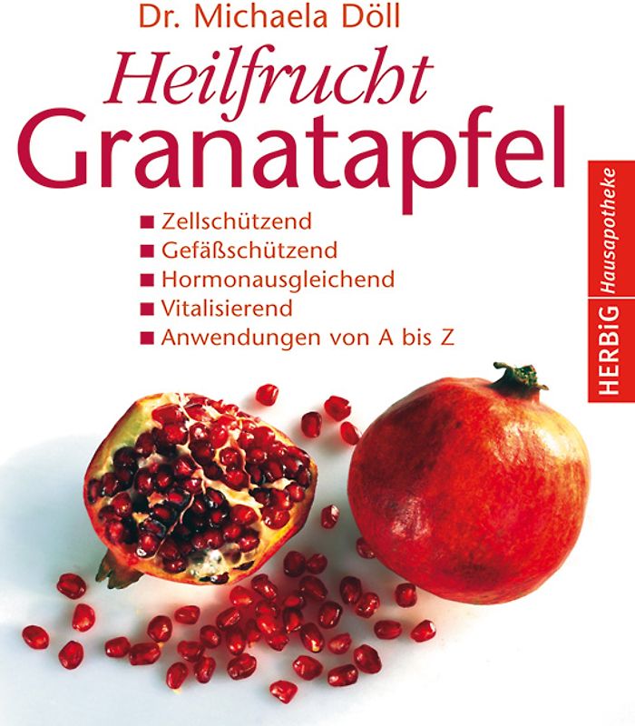 Heilfrucht Granatapfel