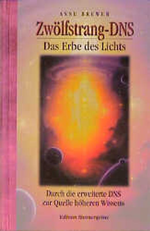 Zwölfstrang-DNS. Das Erbe des Lichts