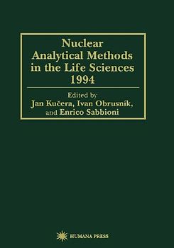 Nuclear Analytical Methods in the Life Sciences 1994