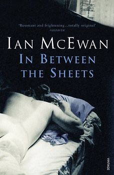 In Between The Sheets (Roman) - McEwan, Ian