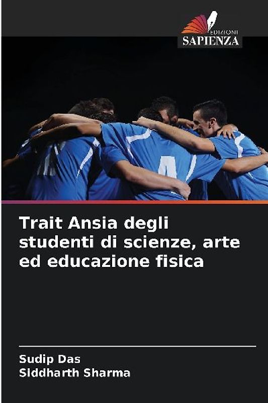 Trait Ansia degli studenti di scienze, arte ed educazione fisica
