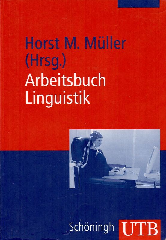 Arbeitsbuch Linguistik. Eine Einführung in die Sprachwissenschaft
