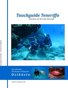 Tauchguide Teneriffa. Tauchen auf Teneriffa
