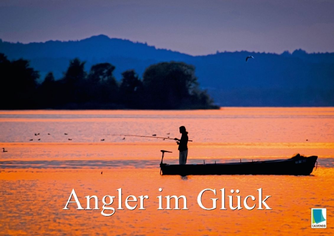 Angler im Glück (Posterbuch DIN A4 quer)
