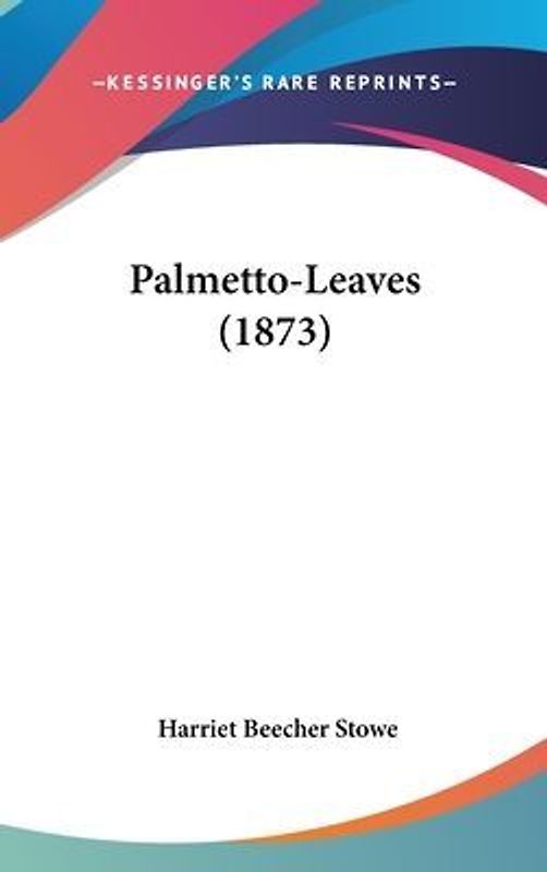 Palmetto-Leaves (1873)