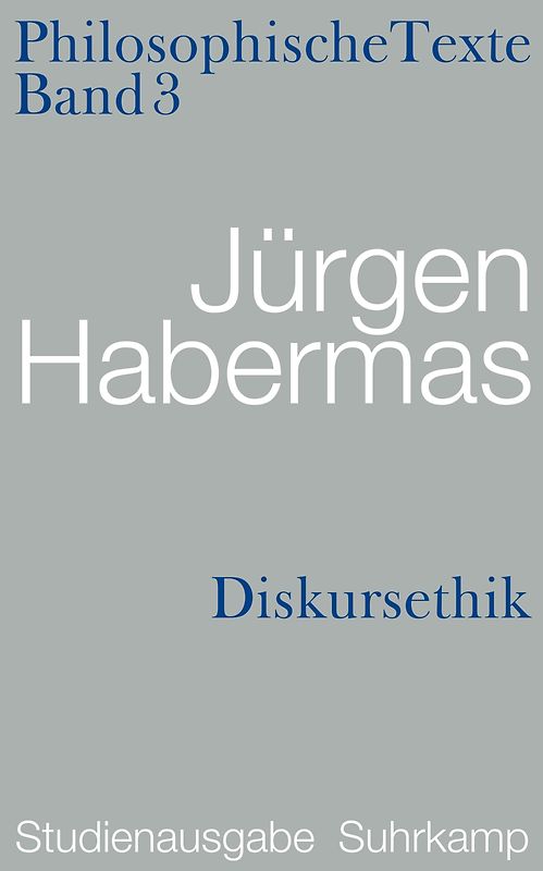 Diskursethik. Philosophische Texte