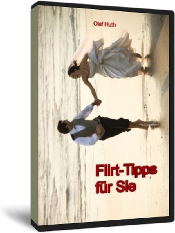 Flirt-Tipps für Sie