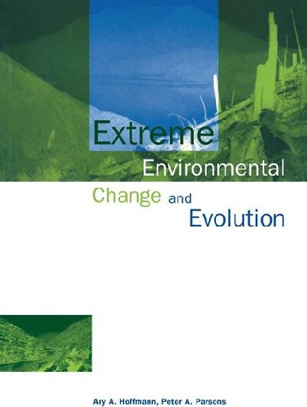 Extreme Environmental Change and Evolution
