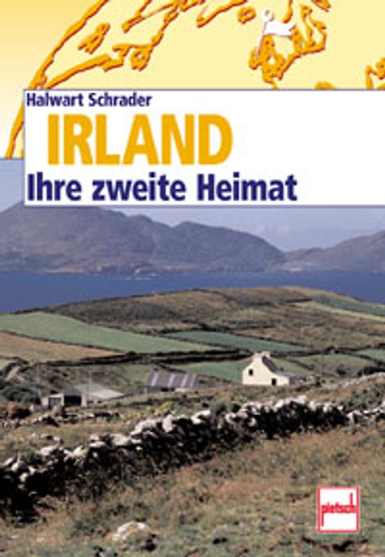 Irland. Ein Band aus der Reihe Ihre zweite Heimat