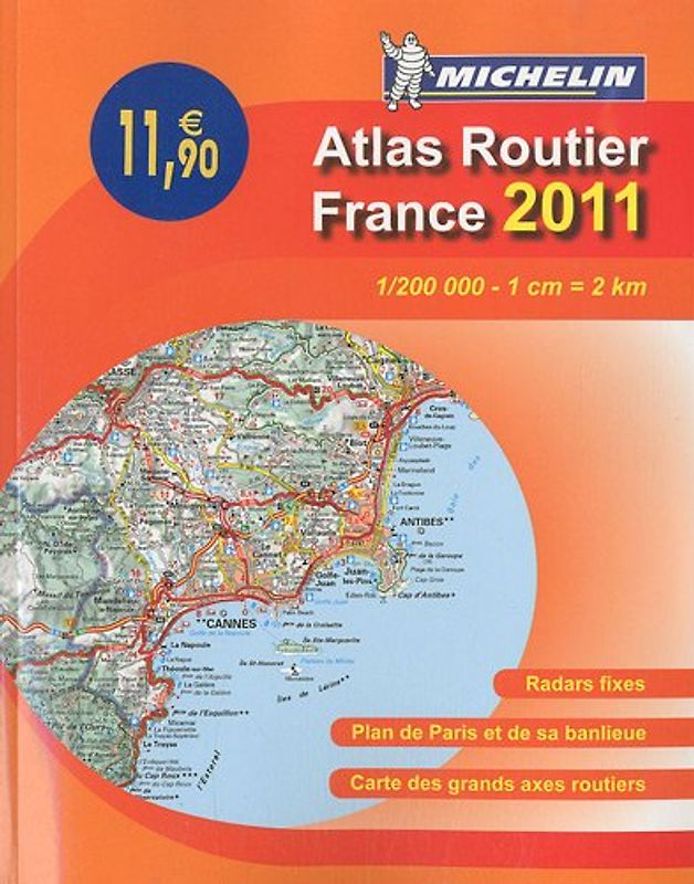 Atlas routier et touristique France : 1/200 000