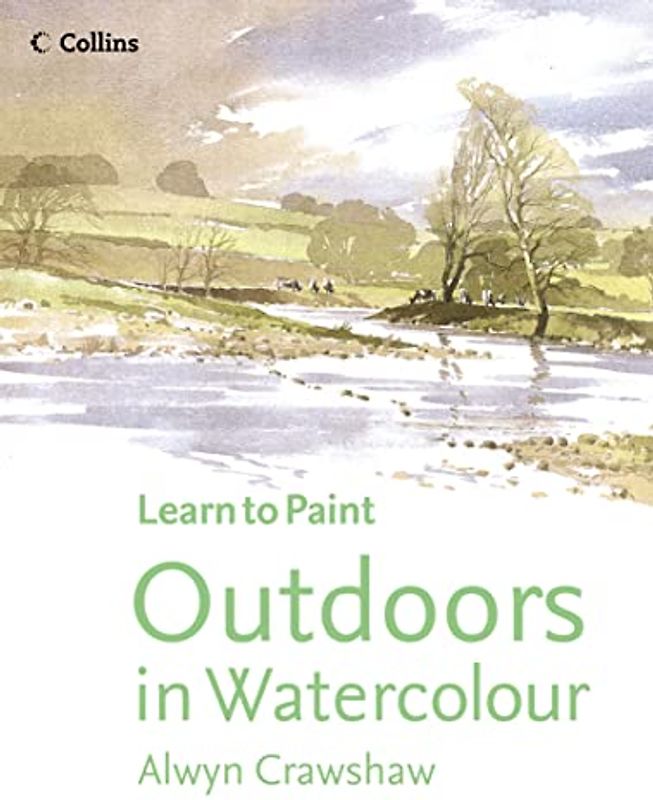 Outdoors in Watercolour (Learn to Paint)