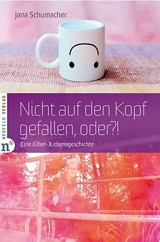 Nicht auf den Kopf gefallen, oder?!