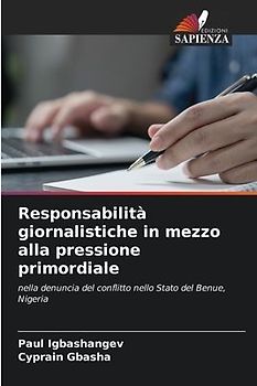 Responsabilità giornalistiche in mezzo alla pressione primordiale