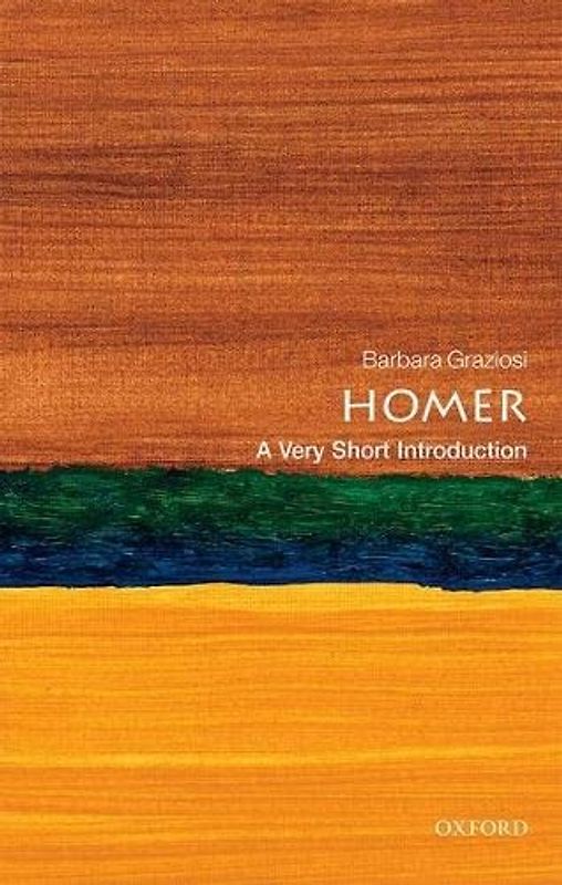 Homer: A Very Short Introduction (Very Short Introductions)