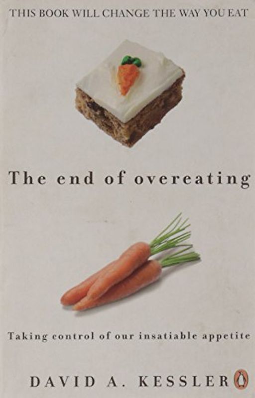 The End of Overeating