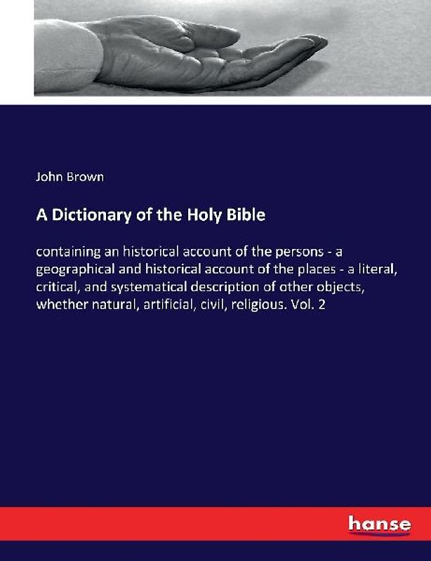 A Dictionary of the Holy Bible