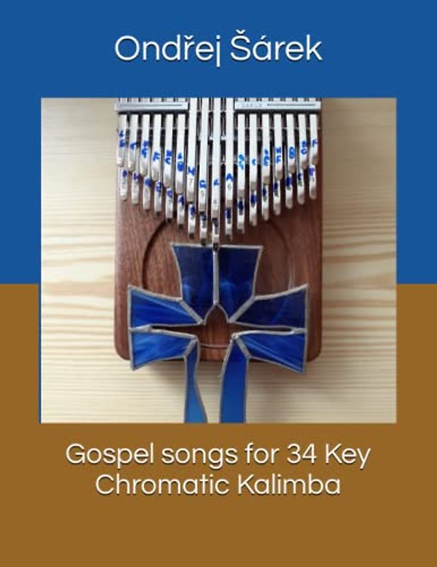 Gospel songs for 34 Key Chromatic Kalimba