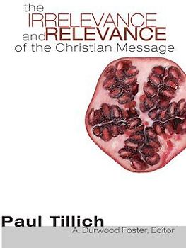 The Irrelevance and Relevance of the Christian Message