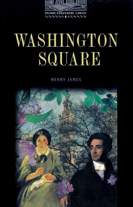 Oxford Bookworms Library / 9. Schuljahr, Stufe 2 - Washington Square