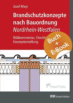 Brandschutzkonzepte nach Bauordnung Nordrhein-Westfalen - mit E-Book (PDF)