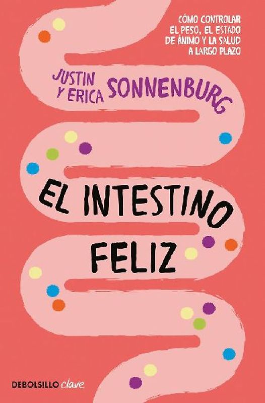 Intestino feliz, El