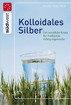 Kolloidales Silber