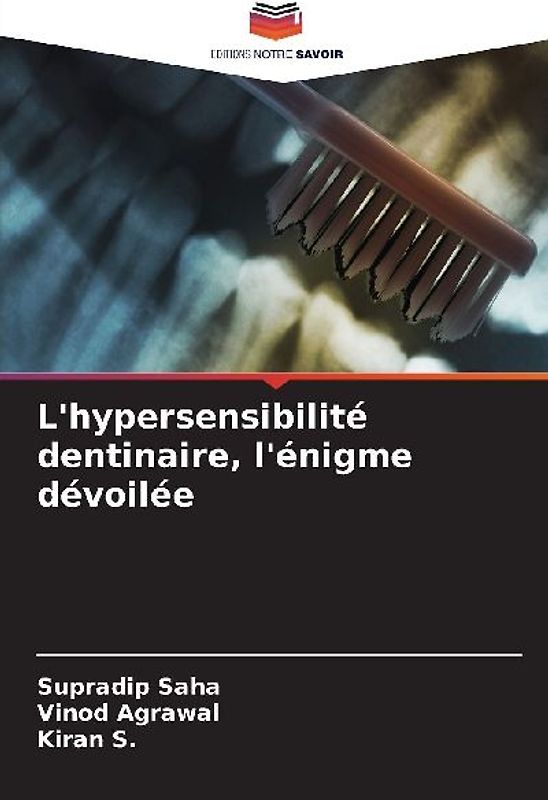 L'hypersensibilité dentinaire, l'énigme dévoilée