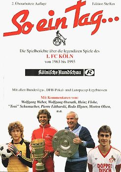 So ein Tag.... 1. FC Köln-Jahrbuch