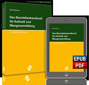 Das Baustellenhandbuch für Aufmass und Mengenermittlung