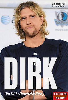 Dirk - Die Dirk-Nowitzki-Story