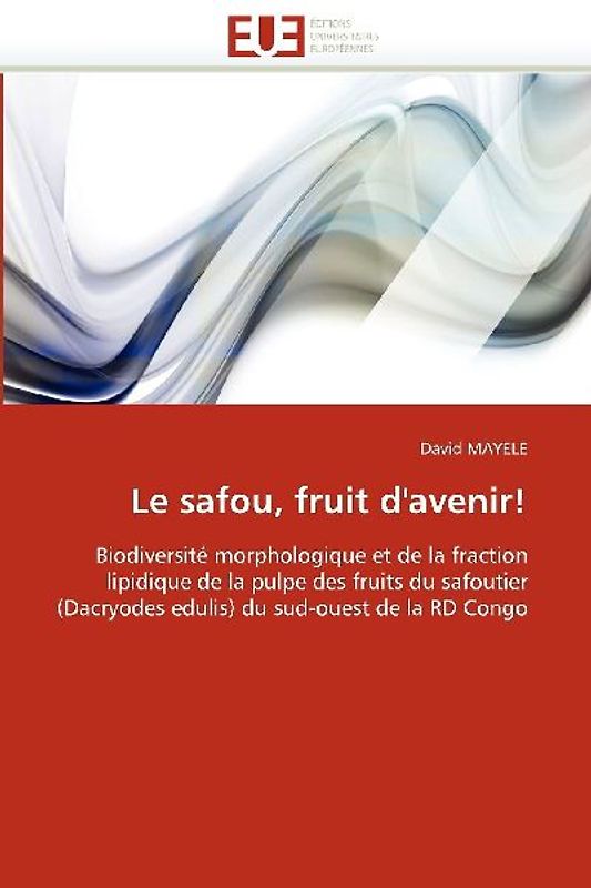Le safou, fruit d''avenir!