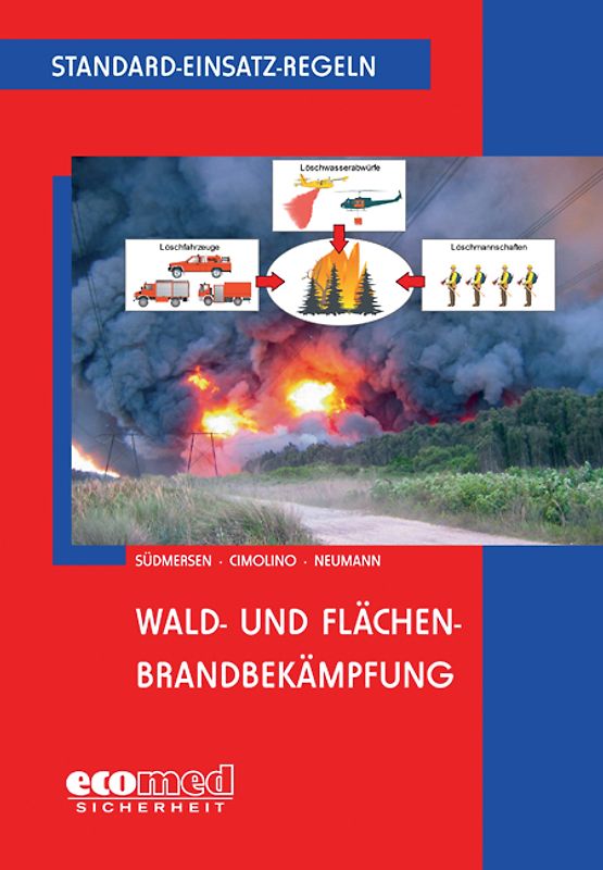 Standard-Einsatz-Regeln: Wald- und Flächenbrandbekämpfung