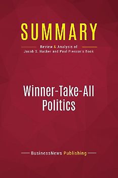 Summary: Winner-Take-All Politics