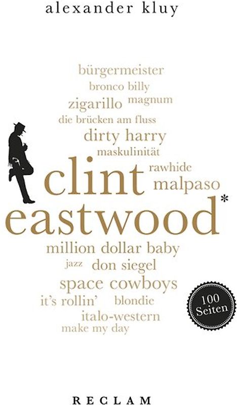 Clint Eastwood. 100 Seiten