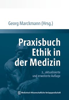 Praxisbuch Ethik in der Medizin