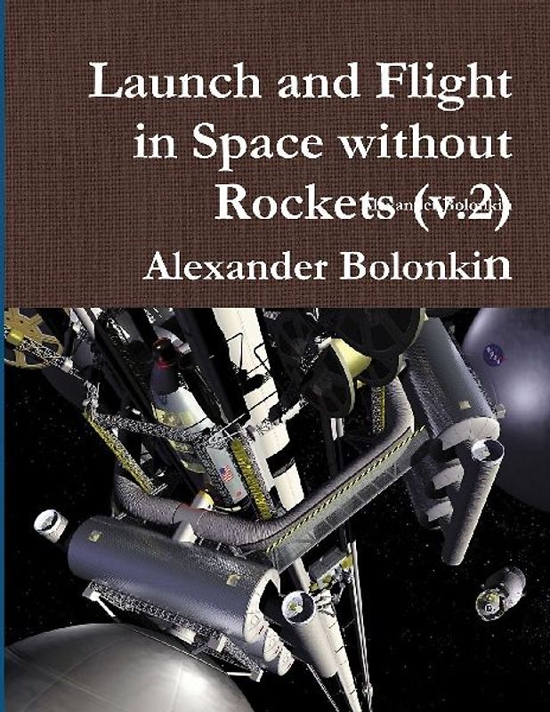 Launch and Flight in Space without Rockets (v.2)