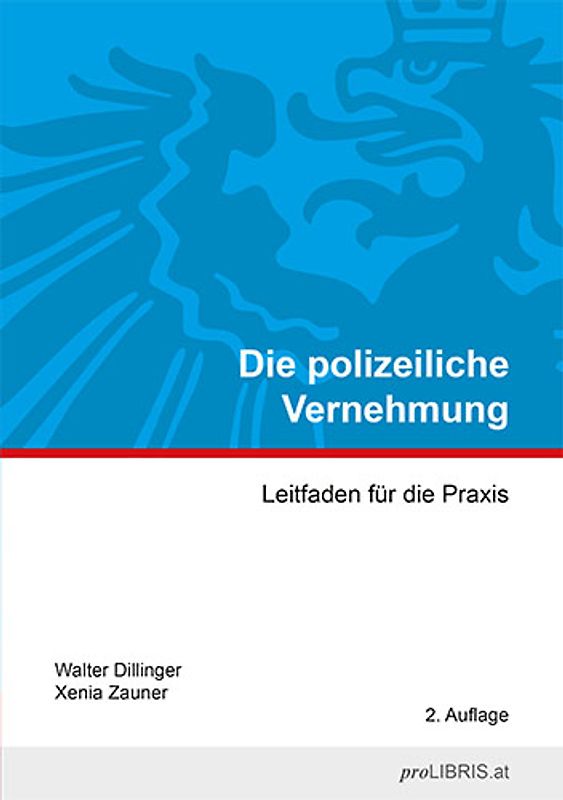 Die polizeiliche Vernehmung