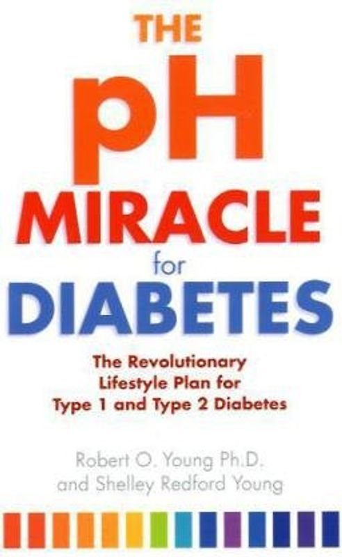 PH Miracle for Diabetes - Robert Young